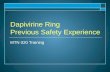 Dapivirine Ring Previous Safety Experience MTN 020 Training.