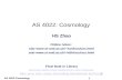 AS 4022 Cosmology 1 AS 4022: Cosmology HS Zhao Online notes: star-hz4/cos/cos.html star-kdh/cos/cos.html Final Note.