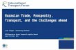 Eurasian Trade, Prosperity, Transport, and the Challenges ahead José Viegas, Secretary-General ASEM Symposium on Eurasia Transport & Logistics Network.
