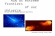 AGN as extreme frontiers of our Universe H. Sol, LUTH, Observatoire de Paris ASTRONET meeting, Poitiers 2007.