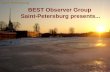 BEST Observer Group Saint-Petersburg presents... Saint-Petersburg.