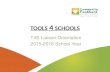 Date T4S Liaison Orientation 2015-2016 School Year TOOLS 4 SCHOOLS.