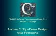 Lecture 8: Top-Down Design with Functions COS120 Software Development Using C++ AUBG, COS dept.