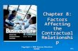 Copyright © 2008 Pearson Education Canada8-1 Chapter 8: Factors Affecting the Contractual Relationship.