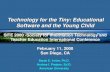 Technology for the Tiny: Educational Software and the Young Child SITE 2000 -Society for Information Technology and Teacher Education International Conference.