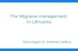 Neurologist Dr. Antanas Vaitkus The Migraine management in Lithuania.