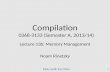 Compilation 0368-3133 (Semester A, 2013/14) Lecture 13b: Memory Management Noam Rinetzky Slides credit: Eran Yahav 1.