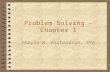 Problem Solving - Chapter 1 ©Gayle M. Richardson, CPA.