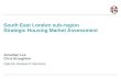 South East London sub-region Strategic Housing Market Assessment Jonathan Lee Chris Broughton Opinion Research Services.