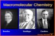 Chemistry 367L/392N Macromolecular Chemistry Berzelius Staudinger Carothers.