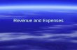 Revenue and Expenses. Goals:  Achieve Financial Self-Sufficiency  Maximize Revenue  Control Expenses  Establish Rates and Fees that represent full.