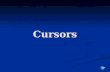 1 CursorsCursors. 2 SQL Cursor A cursor is a private SQL work area. A cursor is a private SQL work area. There are two types of cursors: There are two.