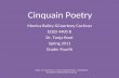 Cinquain Poetry Monica Bailey &Courtney Cochran ECED 4400 B Dr. Tonja Root Spring 2011 Grade: Fourth Bailey, M. and Cochran, C. (2011). Cinquain Poetry.