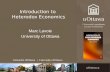 Introduction to Heterodox Economics Marc Lavoie University of Ottawa.