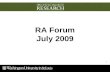 1 RA Forum July 2009. 2 American Recovery and Reinvestment Act (ARRA)