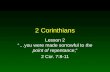2 Corinthians Lesson 2 “…you were made sorrowful to the point of repentance;” 2 Cor. 7:8-11.