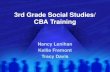 3rd Grade Social Studies/ CBA Training Nancy Lenihan Kellie Fremont Tracy Davis.