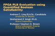 FPGA PLB Evaluation using Quantified Boolean Satisfiability Andrew C. Ling M.A.Sc. Candidate University of Toronto Deshanand P. Singh Ph.D. Altera Corporation.