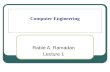 Computer Engineering Rabie A. Ramadan Lecture 1. 2 Welcome Back.