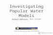 Investigating Popular Water Models Albert DeFusco, Ken Jordan Center for Molecular and Materials Simulations.