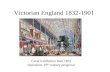 Victorian England 1832-1901 Great Exhibition Hall 1851 represents 19 th century progress!