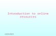 GEOG3025 Introduction to online resources. GEOG3025 Introduction to online resources Lecture overview: Objectives of lecture Introductory questions Registration.