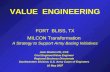 VALUE ENGINEERING FORT BLISS, TX MILCON Transformation A Strategy to Support Army Basing Initiatives Jack Shelton PE, CCE Cost Engineer/Value Engineer.