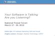 Your Software is Talking Are you Listening? National Postal Forum March 17 - 20, 2013 Chris Lien, VP Software Marketing, Bell and Howell Angela Lawson,