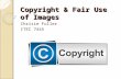 Copyright & Fair Use of Images Chrisie Fuller ITEC 7445.