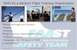 Safety Management System Basics Industry  Flight Training Organization (FTO) Safety Functions Integration and Structure of SMS  Value/Need SMS for.