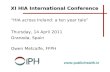 Www.publichealth.ie XI HIA International Conference “HIA across Ireland: a ten year tale” Thursday, 14 April 2011 Granada, Spain Owen Metcalfe, FFPH.