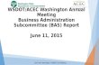 2015 ACEC Washington + WSDOT Joint Meeting WSDOT/ACEC Washington Annual Meeting Business Administration Subcommittee (BAS) Report June 11, 2015 11.