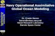 14 Jan 08 1 UNCLASSIFIED Ocean Modeling Workshop NCEP, Camp Springs, MD 14-15 January 2008 Navy Operational Assimilative Global Ocean Modeling Dr. Charlie.