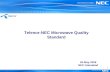 NEC Internal Use Only 1 26-May-2008 NEC Islamabad Telenor-NEC Microwave Quality Standard.