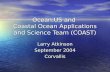 Ocean.US and Coastal Ocean Applications and Science Team (COAST) Larry Atkinson September 2004 Corvallis.
