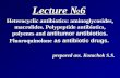 Lecture №6 Heterocyclic antibiotics: aminoglycosides, macrolides. Polypeptide antibiotics, polyenes and antitumor antibiotics. as antibiotic drugs. Heterocyclic.