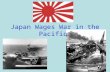 Japan Wages War in the Pacific. Imperial Japan Nationalism and militarism raged in Japan. Japan is a very small country with a large population. (smaller.