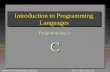 Introduction to Programming Languages S1.3.1Bina © 1998 Liran & Ofir Introduction to Programming Languages Programming in C.