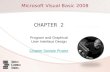 Microsoft Visual Basic 2008 CHAPTER 2 Program and Graphical User Interface Design Chapter Sample Project.