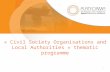 1 « Civil Society Organisations and Local Authorities » thematic programme.