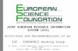 JOINT EUROPEAN RESEARCH INFORMATION SYSTEM (RIS) Activities and Recommendations of an ESF - EUROHORCS Working Group Dr. Alexis – Michel Mugabushaka, Science.
