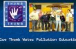 Blue Thumb Water Pollution Education. “Connection Before Protection” Exciting Topic!