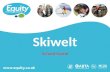 Www.equity.co.uk Skiwelt School Name.  Equity Inspiring Learning Fully ABTA bonded with own ATOL licence Members of the School Travel.