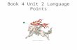 Book 4 Unit 2 Language Points. consider v. 考虑；认为 consider sth/doing sth/wh- to do consider sb/sth (as/to be) + n. 认为某人 / 某物 …… consider sb/sth (to be)