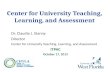 Center for University Teaching, Learning, and Assessment Dr. Claudia J. Stanny Director Center for University Teaching, Learning, and Assessment ITPAC.