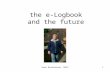 Sven Karstensen, DESY1 the e-Logbook and the future.