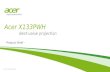 ACER CONFIDENTIAL Acer X133PWH - Product Brief - Best-value projection.