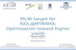 Copyright © 2013 SCKCEN Pb-Bi target for ISOL@MYRRHA: Optimization toward higher yields SCKCEN Mentor : Dr. Lucia-Ana Popescu University Promoter : Prof.