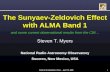 ALMA & SZ, RadioNet in Paris – April 7-8, 2005 1 The Sunyaev-Zeldovich Effect with ALMA Band 1 Steven T. Myers National Radio Astronomy Observatory Socorro,