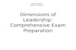 Dimensions of Leadership: Comprehensive Exam Preparation Chuck Sanders Regent University.